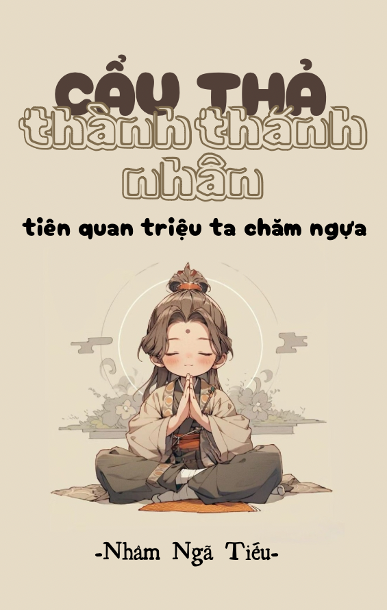 Cẩu Thả Thành Thánh Nhân, Tiên Quan Triệu Ta Chăm Ngựa (Bản Bịch)